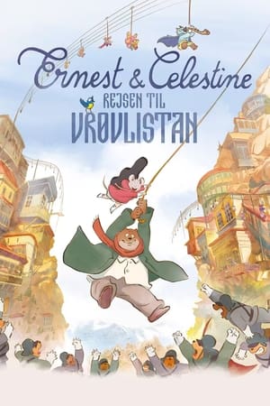 Poster Ernest og Celestine: Rejsen til Vrøvlistan 2022