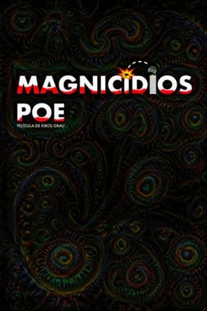 Poster Magnicidios Poe 2017