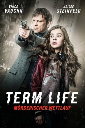 Term Life - Mörderischer Wettlauf 2016