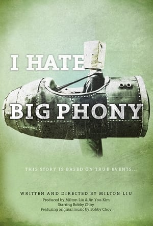 Poster I Hate Big Phony 2016