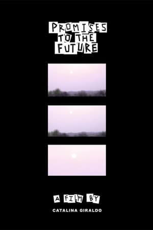 Promises to the Future film complet