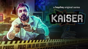 Kaiser (Season 1) Hindi Dubbed Webseries Download | WEB-DL 480p 720p 1080p