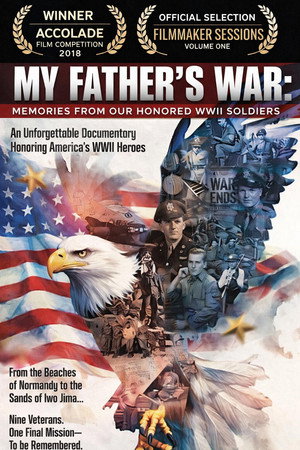My Father's War: Memories from Our Honored WWII Soldiers