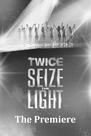 Poster Seize the Light: The Premiere 2020