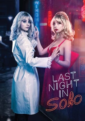 Постер фильма «Прошлой ночью в Сохо (2021)» — (19 из 130)