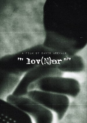 lov(N)er film complet