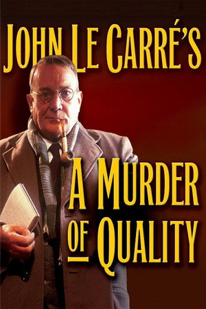 A Murder of Quality