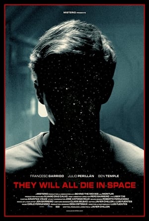 Poster They Will All Die in Space (2015)