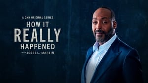 poster How It Really Happened with Jesse L. Martin