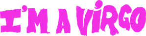 I'm a Virgo — Logos 4