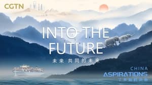 China Aspirations Into the Future