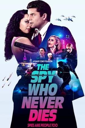 Poster The Spy Who Never Dies 2022