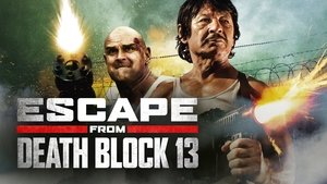 مشاهدة فيلم Escape from Death Block 13 2021 مترجم