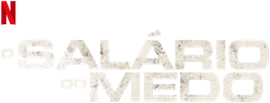 O Salário do Medo