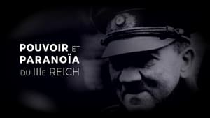 Pouvoir et paranoïa du IIIe Reich film complet