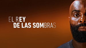 Le Roi des Ombres (El rey de las sombras )