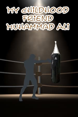 My Childhood Friend Muhammad Ali