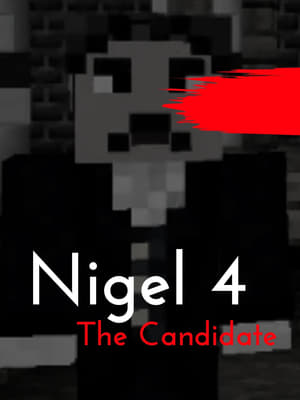 Poster Nigel 4: The Candidate 2021