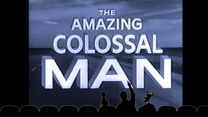 The Amazing Colossal Man