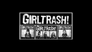 фото  - Смотреть Girltrash! бесплатно онлайн на Lord-Filmy