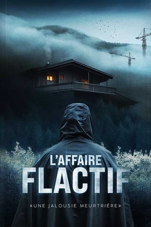 L'affaire Flactif : une jalousie meurtrière - Season 1 Episode 1