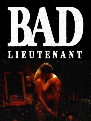 Bad Lieutenant Bad Lieutenant
