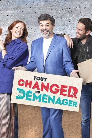 Poster Tout changer ou déménager 1ος κύκλος Επεισόδιο 1 2022