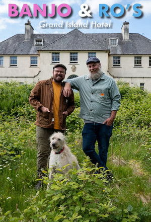 Banjo and Ro&rsquo;s Grand Island Hotel (2026)