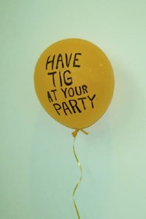 Poster Have Tig at Your Party (2008)