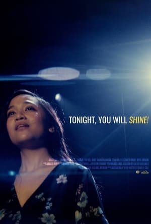 Tonight, You Will Shine! film complet