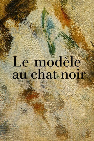 Édouard Manet « Le modèle au chat noir » (1996)