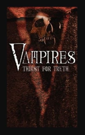 Poster Vampires: Thirst for the Truth (1996)