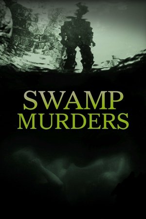 Poster Swamp Murders Säsong 5 Avsnitt 7 2017