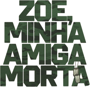 Zoe, Minha Amiga Morta