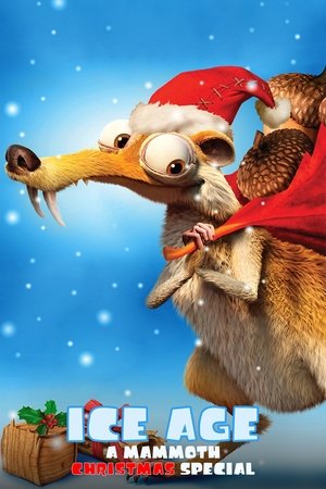 დიდი გამყინვარება: შობა Ice Age: A Mammoth Christmas