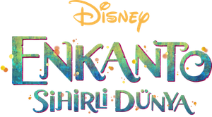Enkanto: Sihirli Dünya