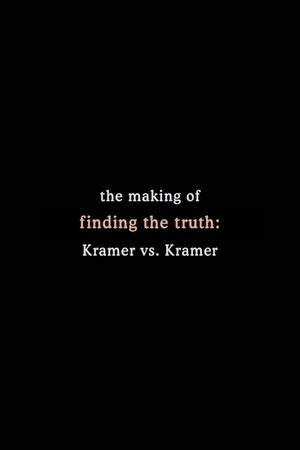 Finding the Truth: The Making of 'Kramer vs. Kramer' 2001