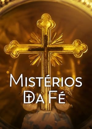 Mysteries of the Faith: Temporada 1