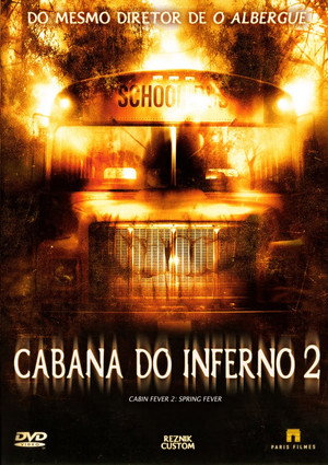 Cabin Fever 2: Spring Fever