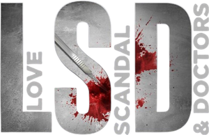 LSD - Love, Scandal and Doctors