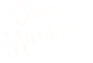 Dear Murderer