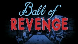 Courage the Cowardly Dog Ball of Revenge