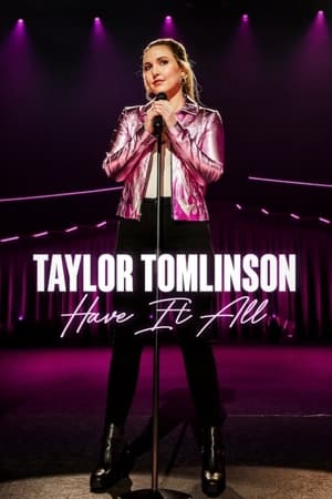 Watch Online Taylor Tomlinson: Have It All