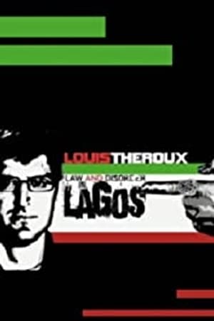 Louis Theroux: Law and Disorder in Lagos poster