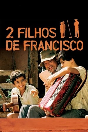 Click for trailer, plot details and rating of 2 Filhos De Francisco: A Historia De Zeze Di Camargo & Luciano (2005)
