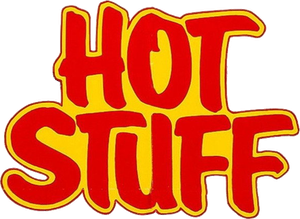 Hot Stuff