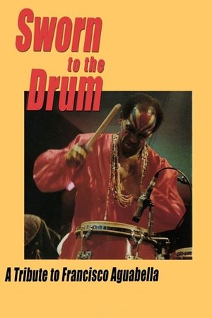 Nonton film Sworn to the Drum: A Tribute to Francisco Aguabella (1995) terbaru sub indo Nonton film Sworn to the Drum: A Tribute to Francisco Aguabella (1995) terbaru sub indo