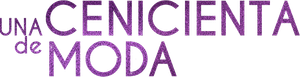 Una Cenicienta de moda — Logos 2