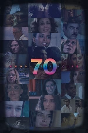 Poster 70 Anos Esta Noite (2021)