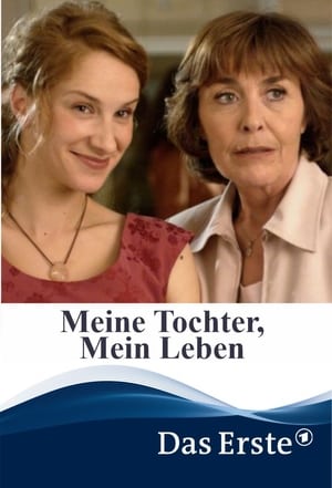 Poster Meine Tochter, mein Leben 2006